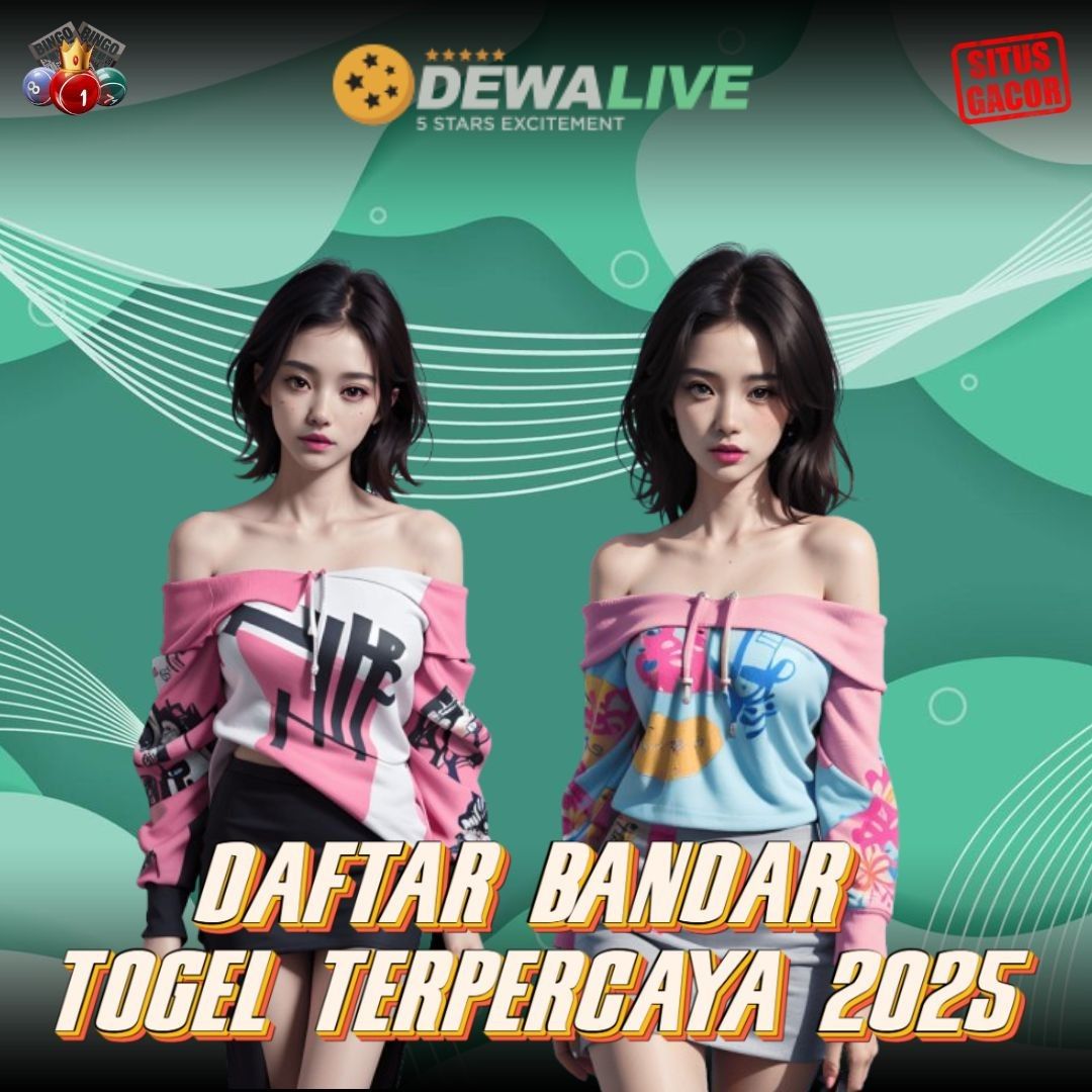 Dewalive >> Situs Togel Paling Direkomendasikan Tahun 2025